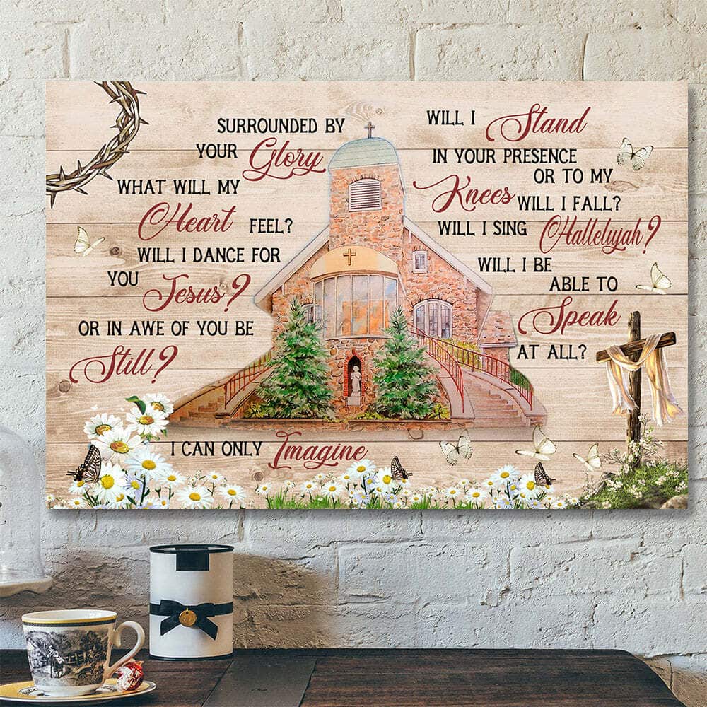 I Can Only Imagine Church Canvas Wall Art I Can Only Imagine Church Canvas Wall Art
