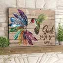 Hummingbirds God Says You Are Canvas Wall Art Hummingbirds God Says You Are Canvas Wall Art