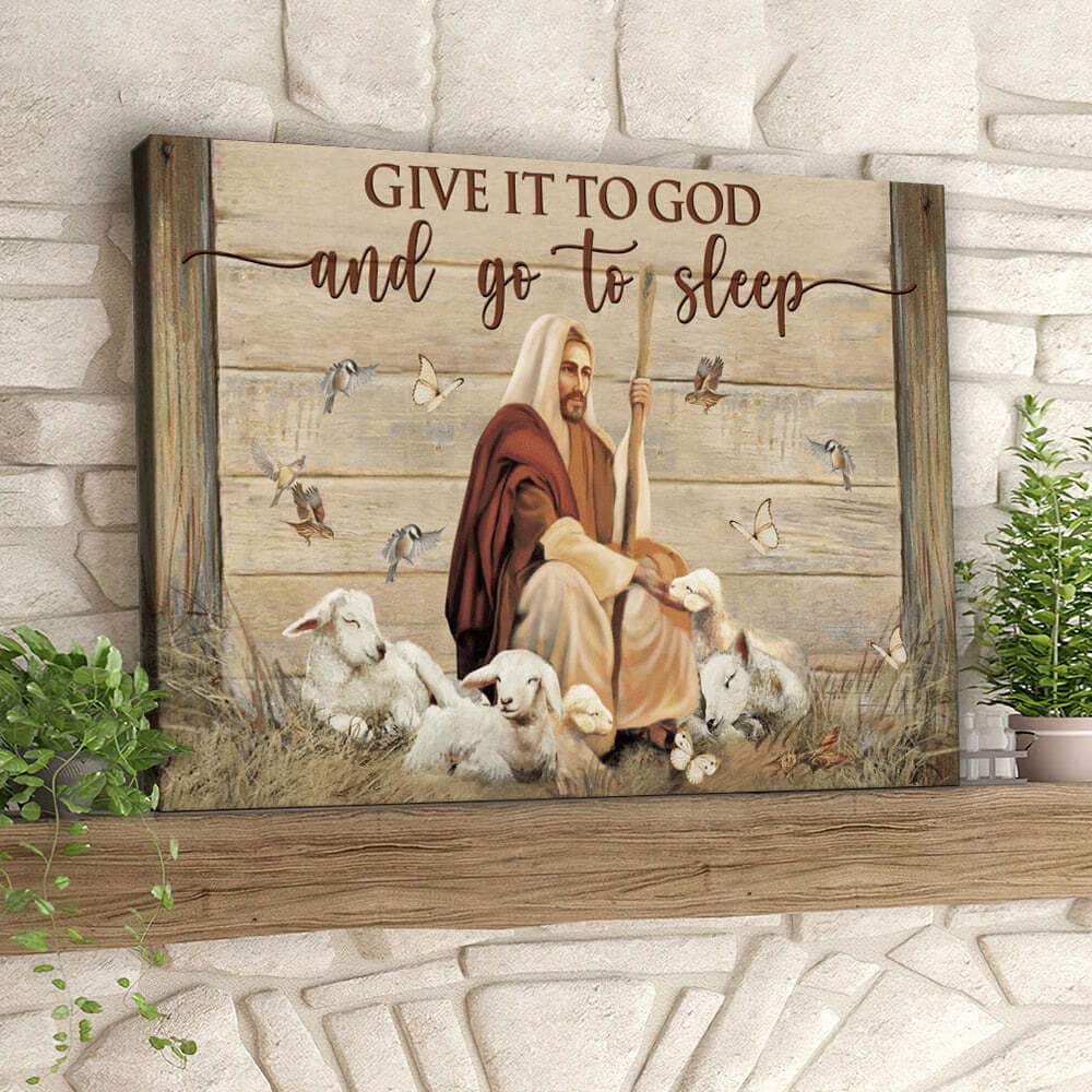 Lamb - Give It To God And Go To Sleep Canvas Wall Art Lamb - Give It To God And Go To Sleep Canvas Wall Art