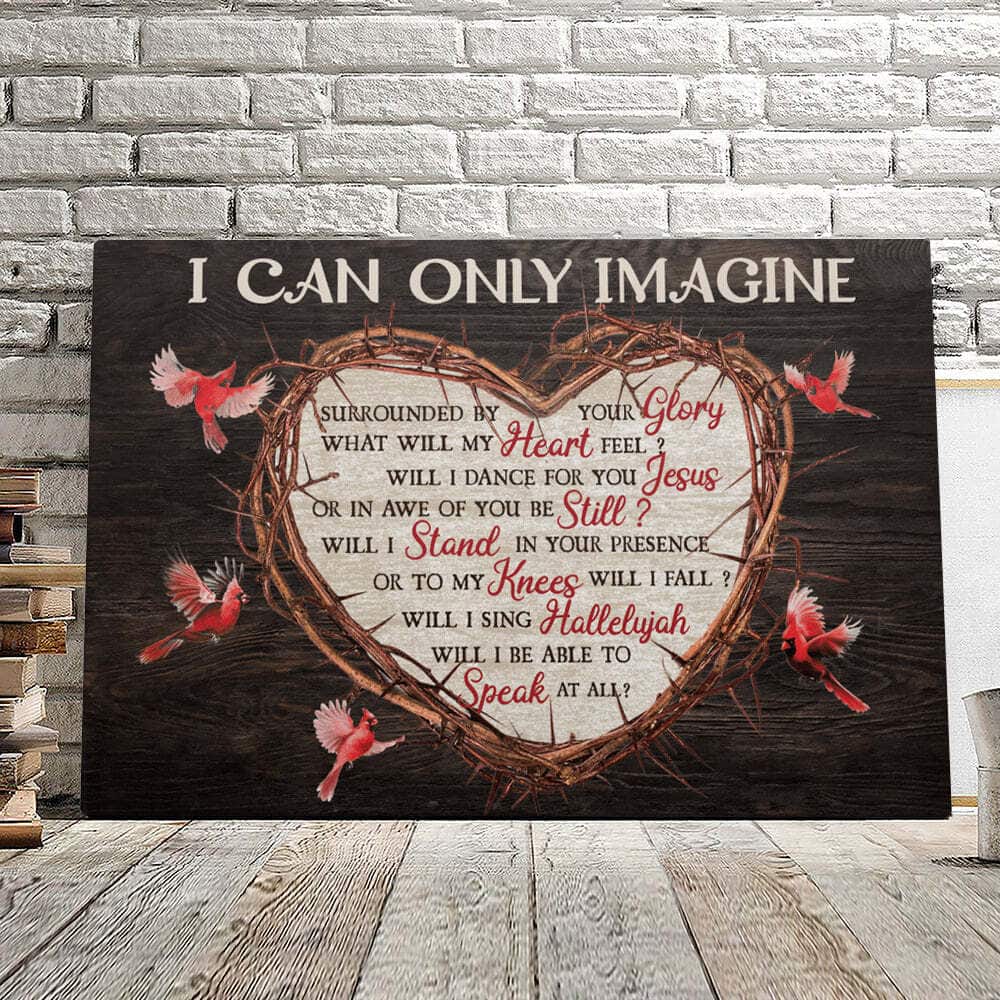 I Can Only Imagine Canvas Wall Art Cardinal Bird I Can Only Imagine Canvas Wall Art Cardinal Bird