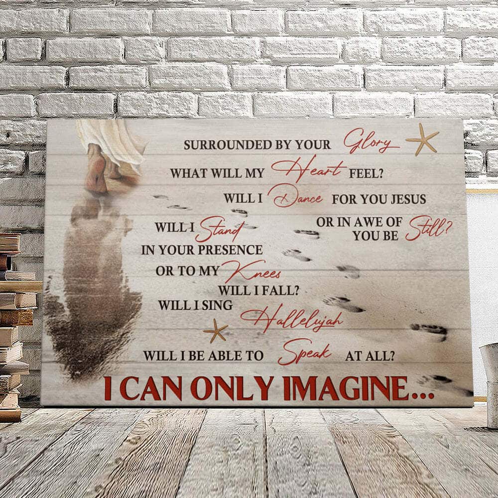Christian I Can Only Imagine Canvas Wall Art Christian I Can Only Imagine Canvas Wall Art