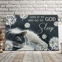 Cat Give It To And Go To God Sleep Canvas Wall Art Cat Give It To And Go To God Sleep Canvas Wall Art