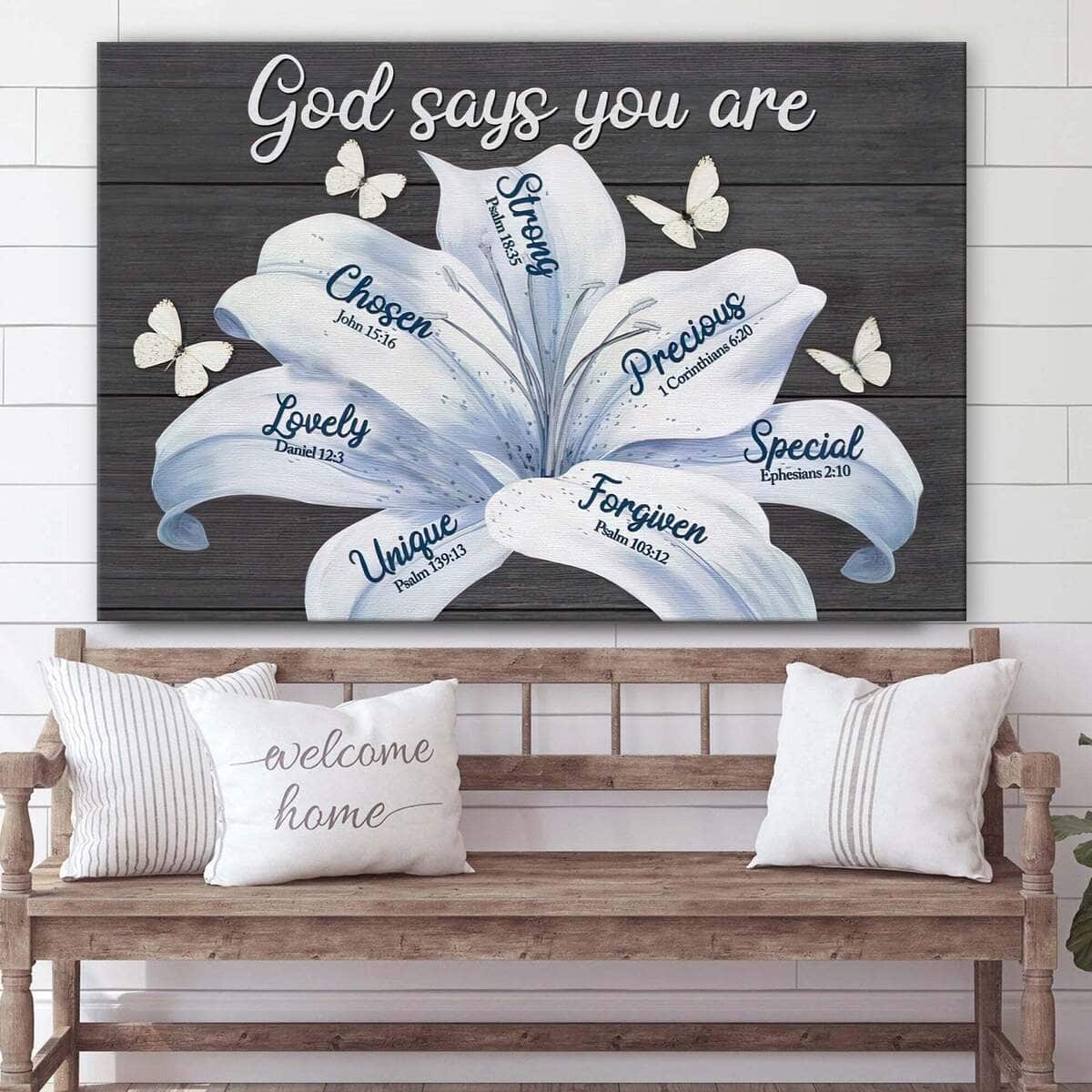 God Says You Are White Lily Christian Canvas Wall Art God Says You Are White Lily Christian Canvas Wall Art