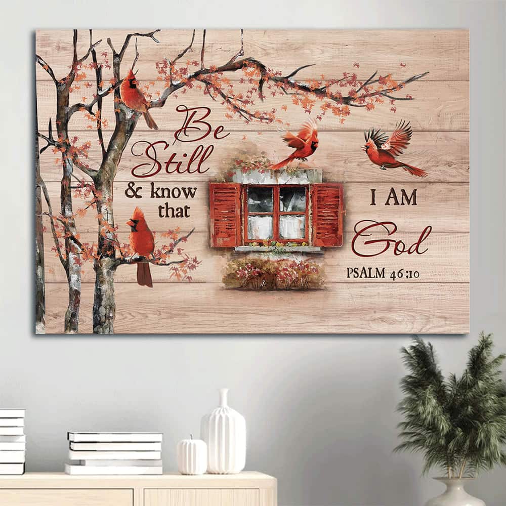 Be Still & Know That I Am God Psalm 46:10 Canvas Wall Art Be Still & Know That I Am God Psalm 46:10 Canvas Wall Art