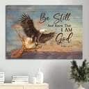 Eagle Be Still And Know That I Am God Canvas Wall Art Eagle Be Still And Know That I Am God Canvas Wall Art