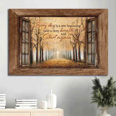 Every Day Is A New Beginning Canvas Wall Art Every Day Is A New Beginning Canvas Wall Art