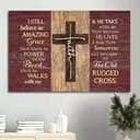 Cross I Still Believe In Amazing Grace Canvas Wall Art Cross I Still Believe In Amazing Grace Canvas Wall Art