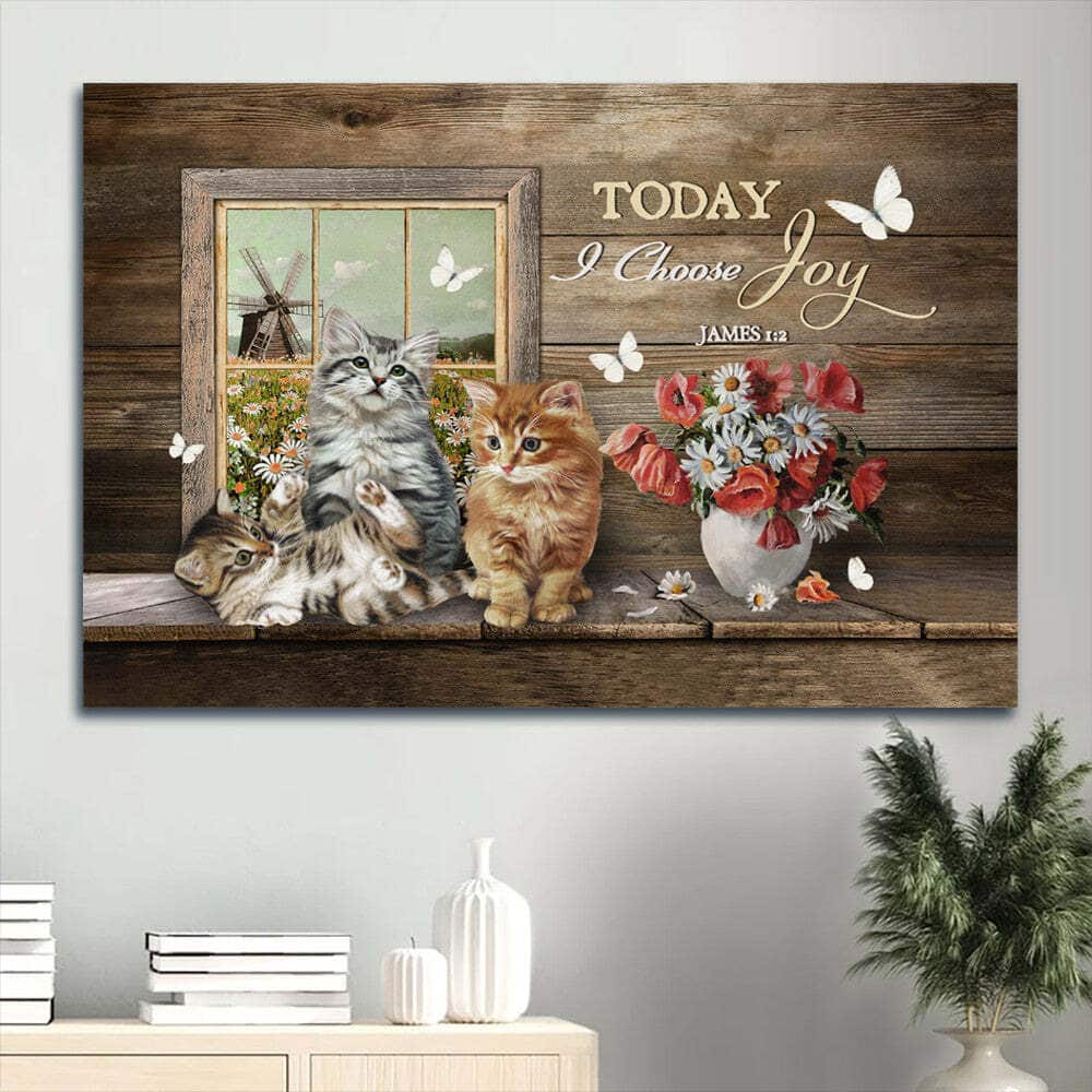 Cute Cat James 1:2 Today I Choose Joy Canvas Wall Art