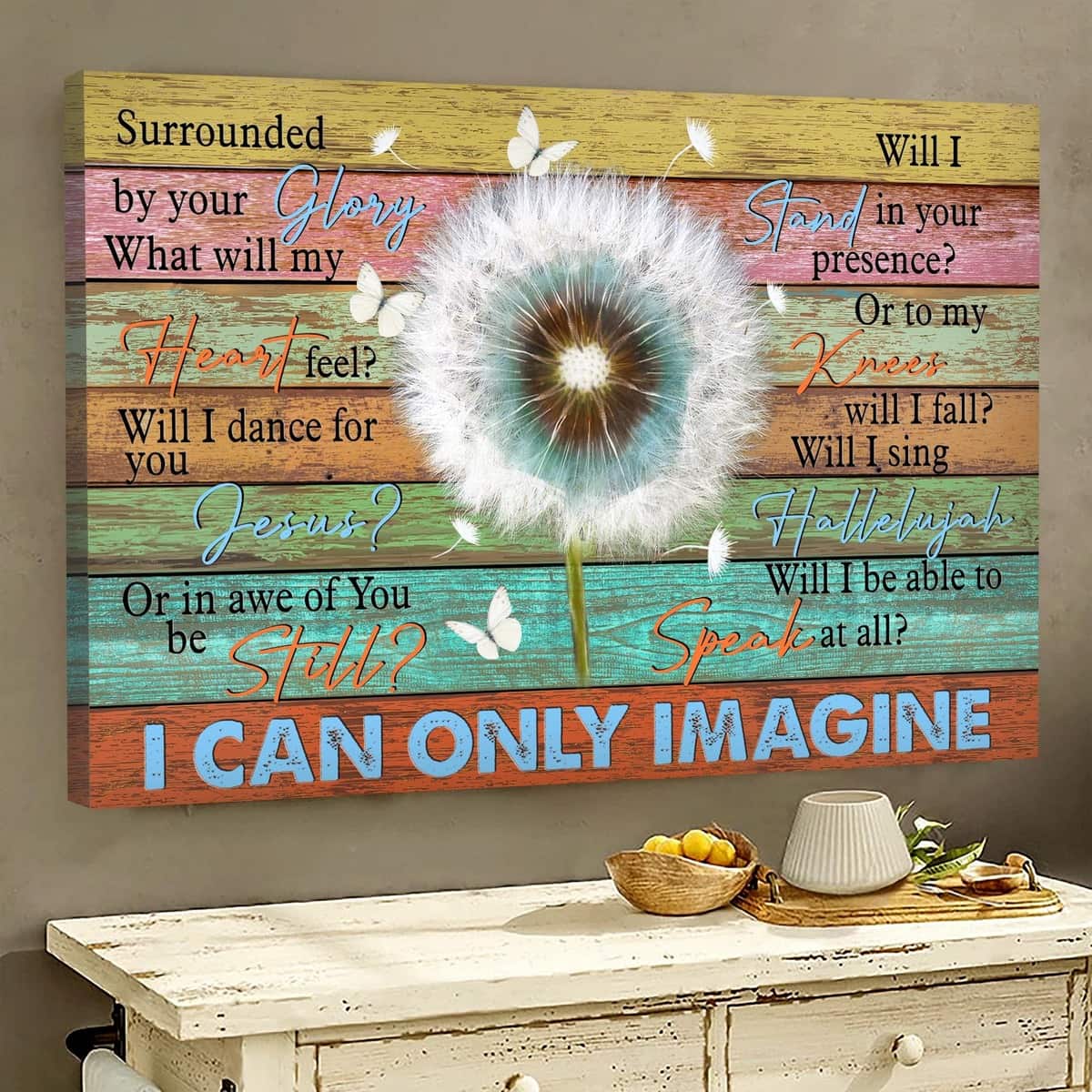 Beautiful Dandelion Butterfly I Can Only Imagine Canvas Wall Art Beautiful Dandelion Butterfly I Can Only Imagine Canvas Wall Art