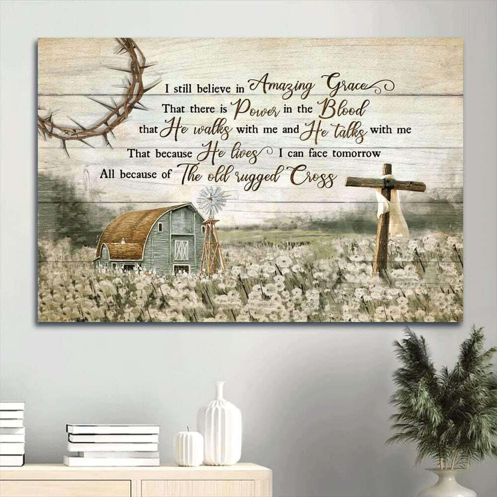 Christian Cross I Still Believe In Amazing Grace Canvas Wall Art