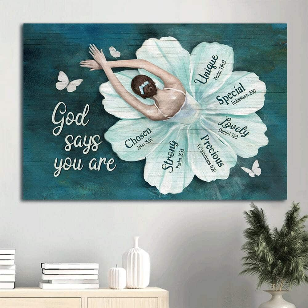 Ballerina Ballet God Says You Are Canvas Wall Art