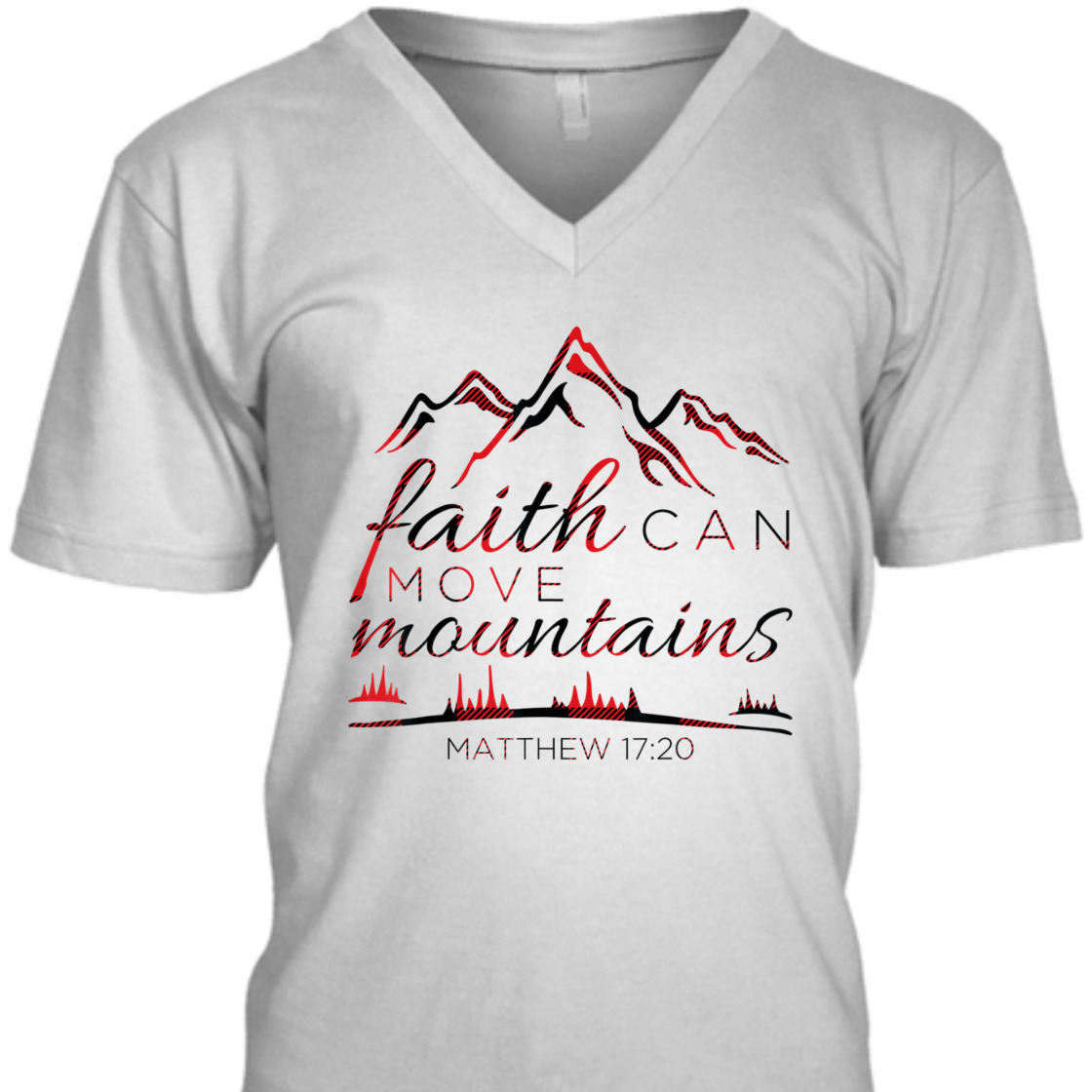 Faith Can Move Mountains Religious Bible Verse T-Shirt Faith Can Move Mountains Religious Bible Verse T-Shirt
