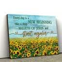 Every Day Is A New Beginning Breath Of Jesus Canvas Wall Art