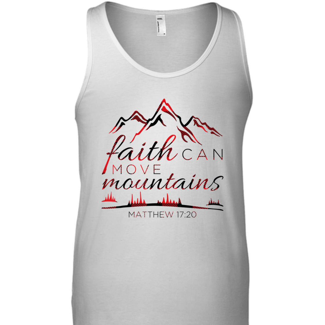 Faith Can Move Mountains Religious Bible Verse T-Shirt Faith Can Move Mountains Religious Bible Verse T-Shirt
