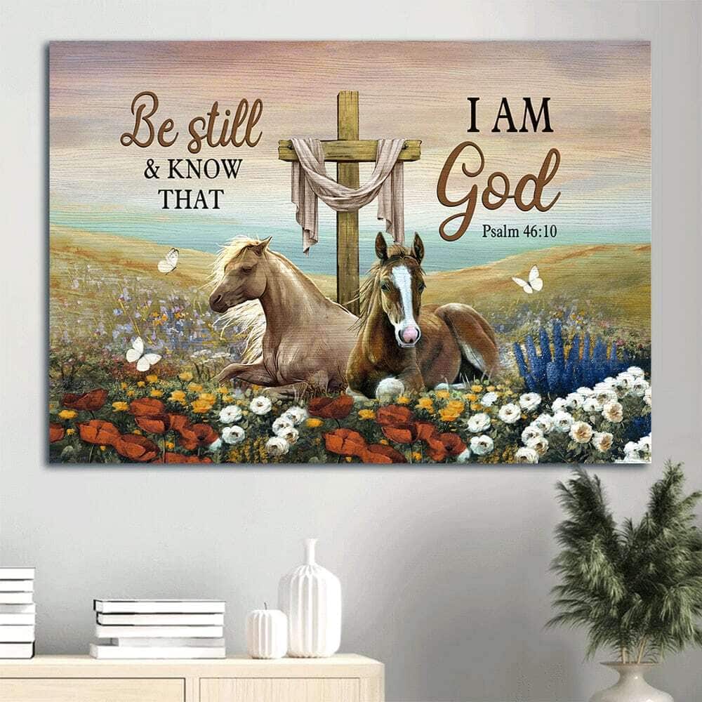 Horse Be Still And Know That I Am God Canvas Wall Art Horse Be Still And Know That I Am God Canvas Wall Art