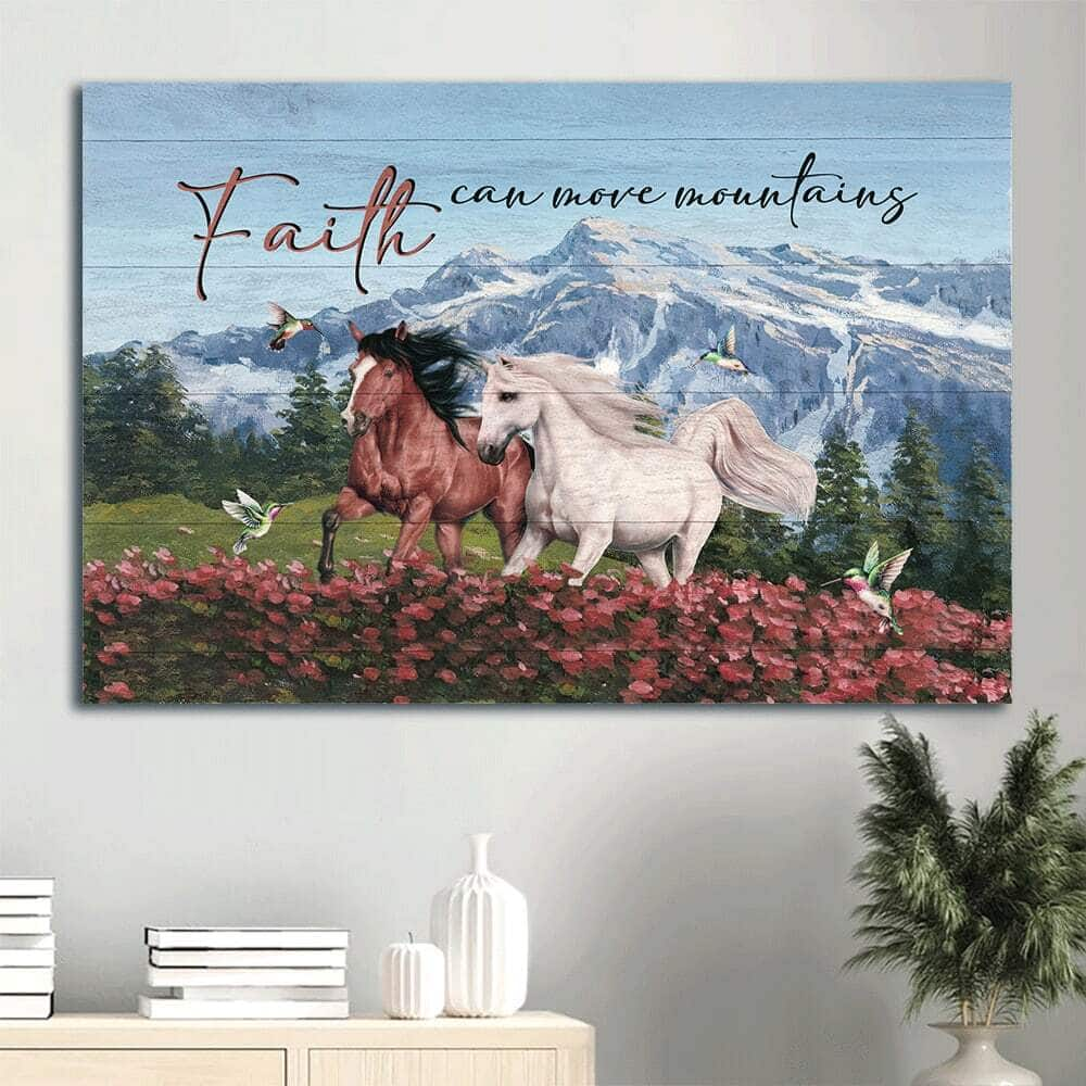 Horse Faith Can Move Mountains Canvas Wall Art