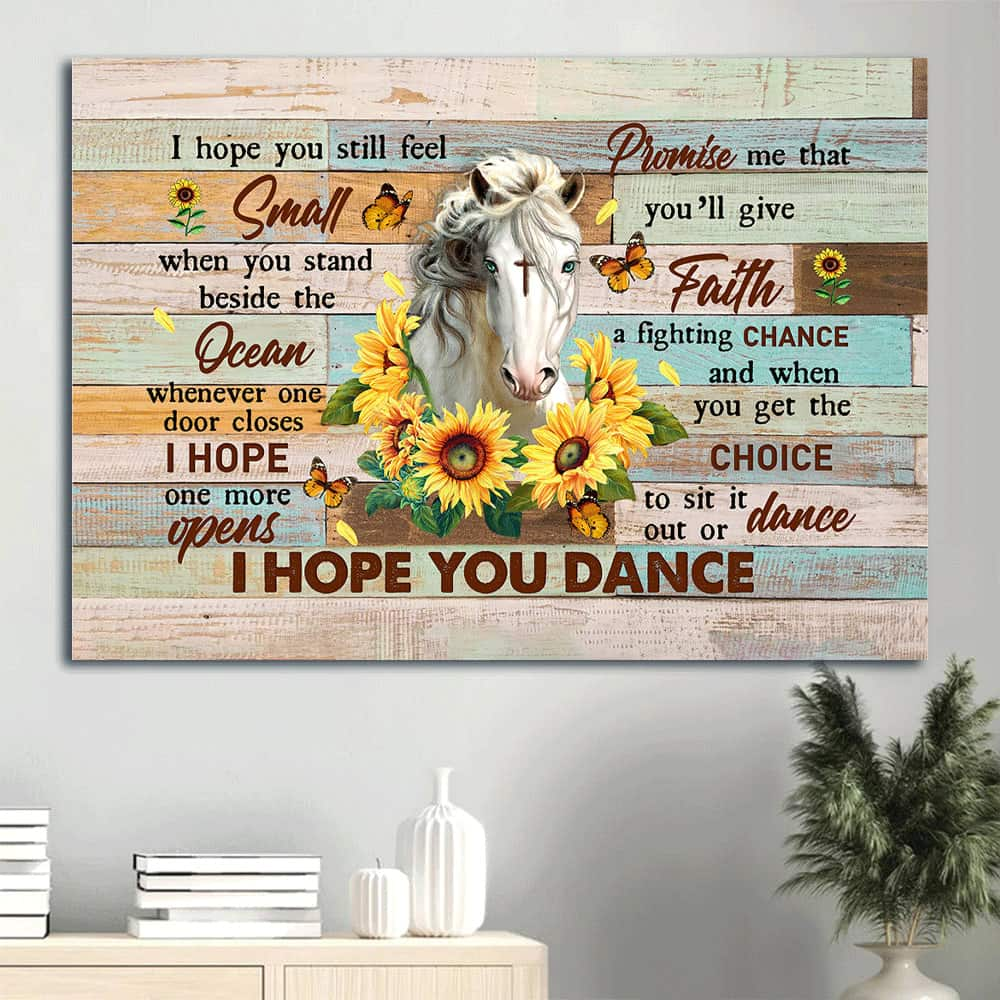 Horse Sunflower Cross I Hope You Dance Canvas Wall Art