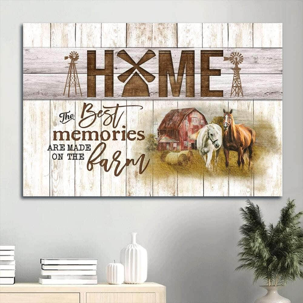 The Best Memories Are Made On The Farm Canvas Wall Art