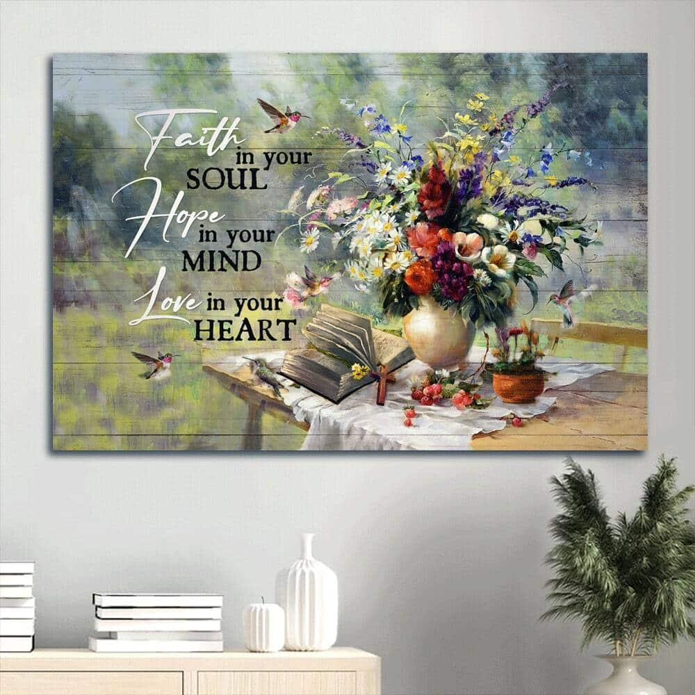 Faith In Your Soul Hope In Your Mind Canvas Wall Art