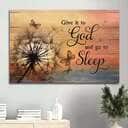 Christian Give It To God And Go To Sleep Canvas Wall Art Christian Give It To God And Go To Sleep Canvas Wall Art