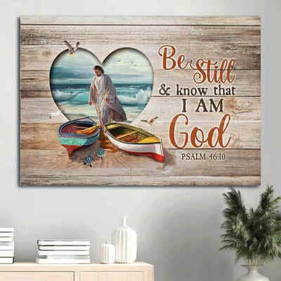 Jesus Walking On Water Be Still And Know That I Am God Canvas Wall Art