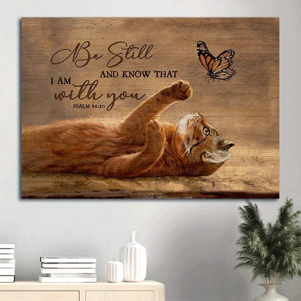 Cool Cat Be Still And Know That I Am With You Canvas Wall Art Cool Cat Be Still And Know That I Am With You Canvas Wall Art