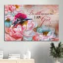 Brilliant Hummingbird Be Still And Know That I Am God Canvas Wall Art Brilliant Hummingbird Be Still And Know That I Am God Canvas Wall Art
