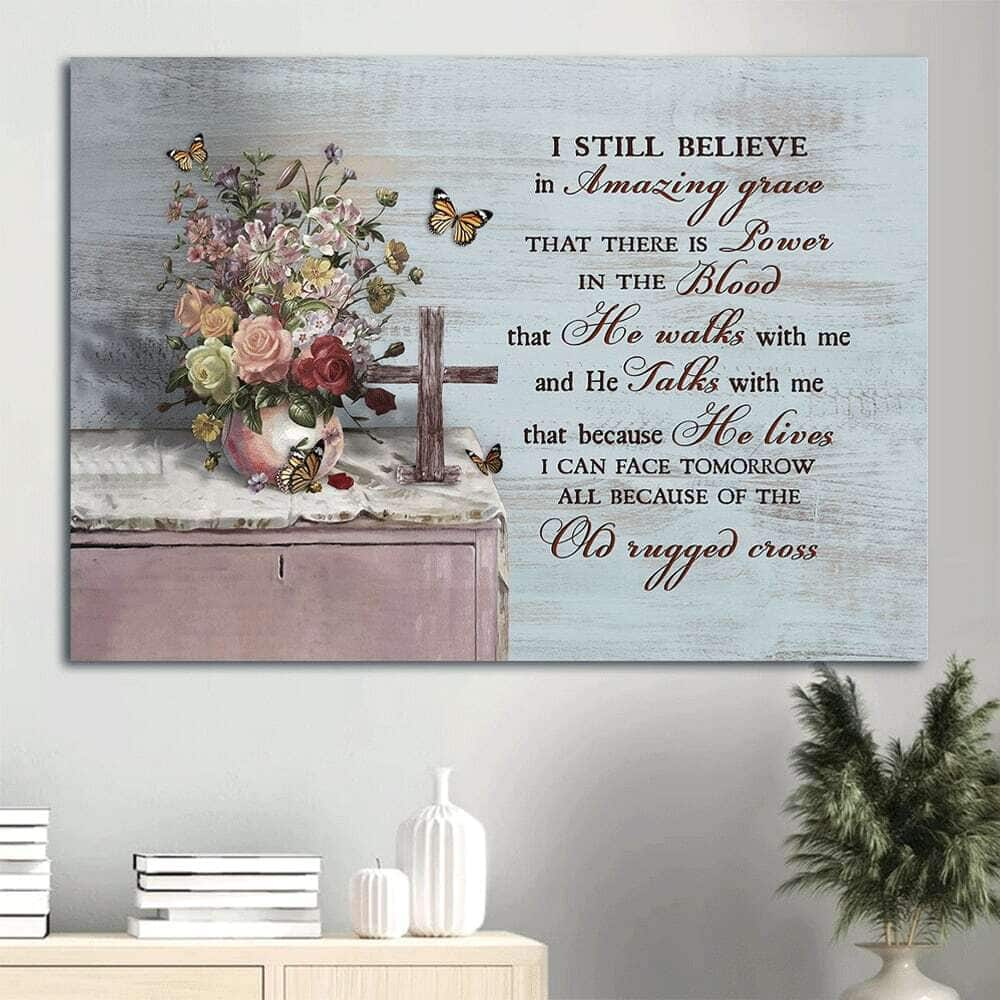 Brilliant Flower I Still Believe In Amazing Grace Canvas Wall Art