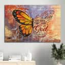 Butterfly Be Still And Know That I Am God Canvas Wall Art
