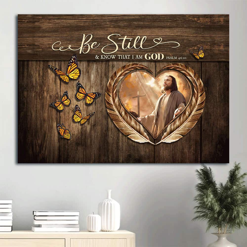 Bible Verse Be Still & Know That I Am God Canvas Wall Art Bible Verse Be Still & Know That I Am God Canvas Wall Art