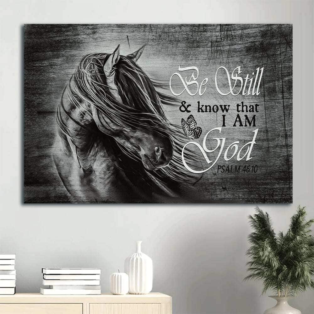 Stunning Horse Be Still And Know That I Am God Canvas Wall Art Stunning Horse Be Still And Know That I Am God Canvas Wall Art