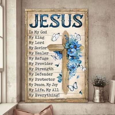Christian Jesus Is My God My King Cross Flower Canvas Print Christian Jesus Is My God My King Cross Flower Canvas Print