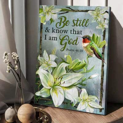 Lily Flower Be Still And Know That I Am God Canvas Print