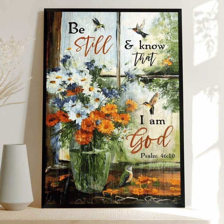 Be Still And Know That I Am God Canvas Print Christian Gift Be Still And Know That I Am God Canvas Print Christian Gift