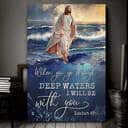 Christian Jesus When You Go Through Deep Waters I Will Be With You Canvas Print Christian Jesus When You Go Through Deep Waters I Will Be With You Canvas Print