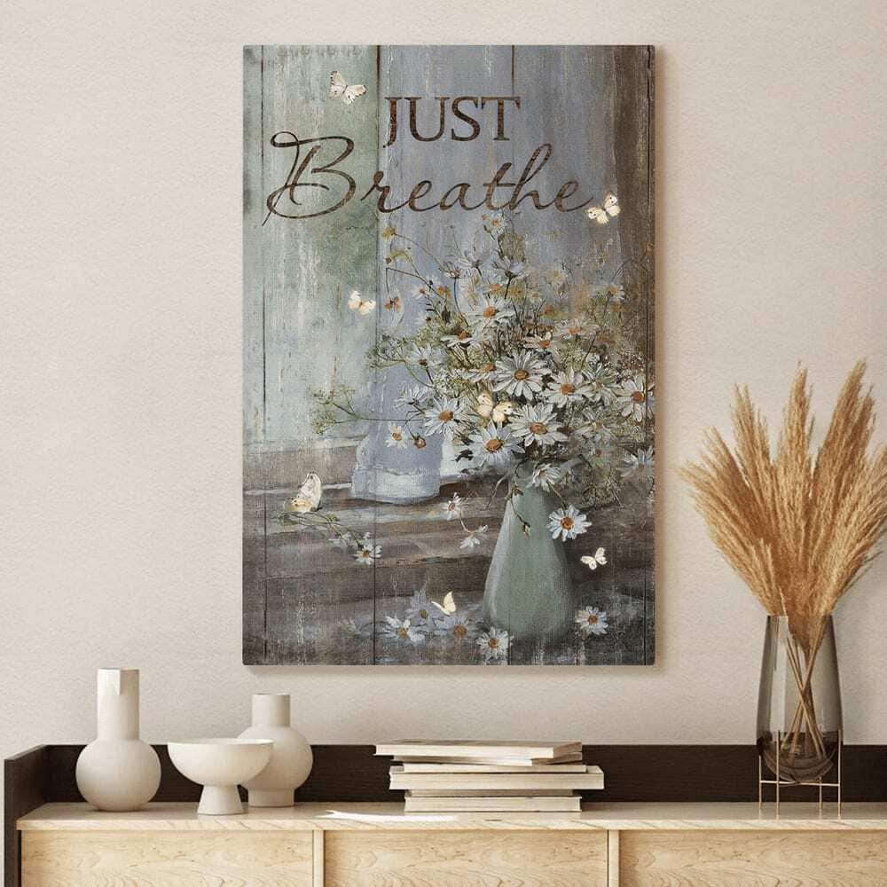 Christian Jesus Butterfly And Daisy Flower Just Breathe Canvas Print Christian Jesus Butterfly And Daisy Flower Just Breathe Canvas Print