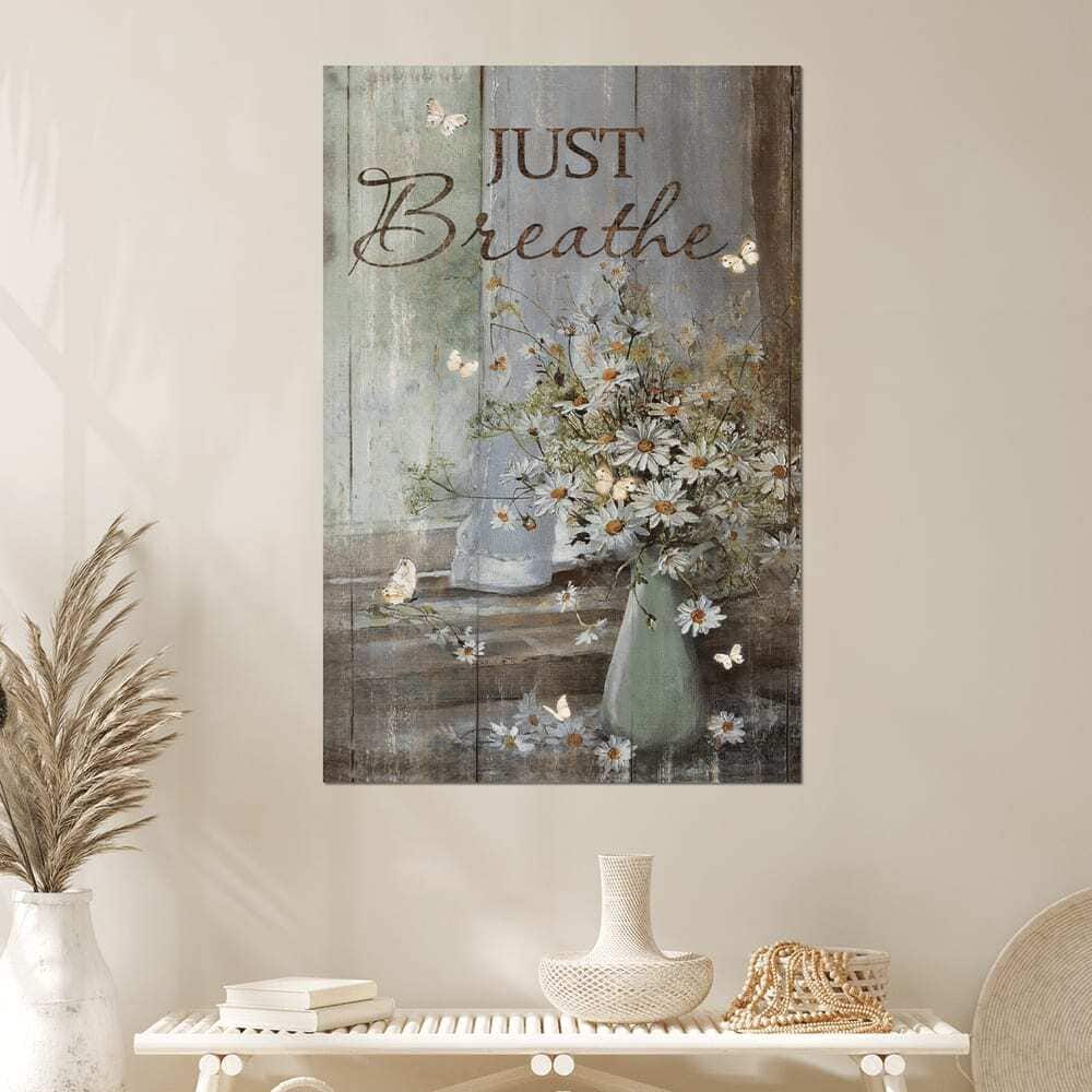 Christian Jesus Butterfly And Daisy Flower Just Breathe Canvas Print Christian Jesus Butterfly And Daisy Flower Just Breathe Canvas Print
