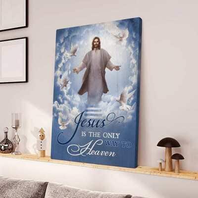 Christian Into The Hand Of Jesus Is The Only Way To Heaven Canvas Print Christian Into The Hand Of Jesus Is The Only Way To Heaven Canvas Print