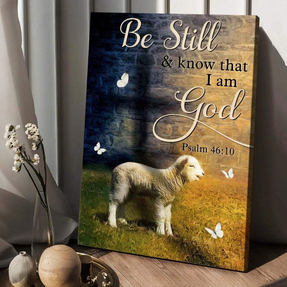 Lamb Of God Cross Be Still And Know That I Am God Canvas Print Lamb Of God Cross Be Still And Know That I Am God Canvas Print