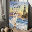 Just Have Faith Beautiful Girl Lighthouse Jesus Canvas Print Just Have Faith Beautiful Girl Lighthouse Jesus Canvas Print