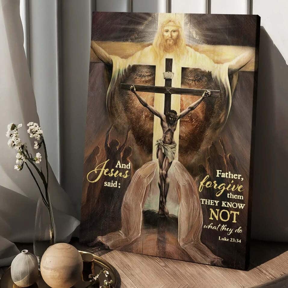 Jesus On The Cross Father Forgive Them They Know Not What They Do Canvas Print Jesus On The Cross Father Forgive Them They Know Not What They Do Canvas Print