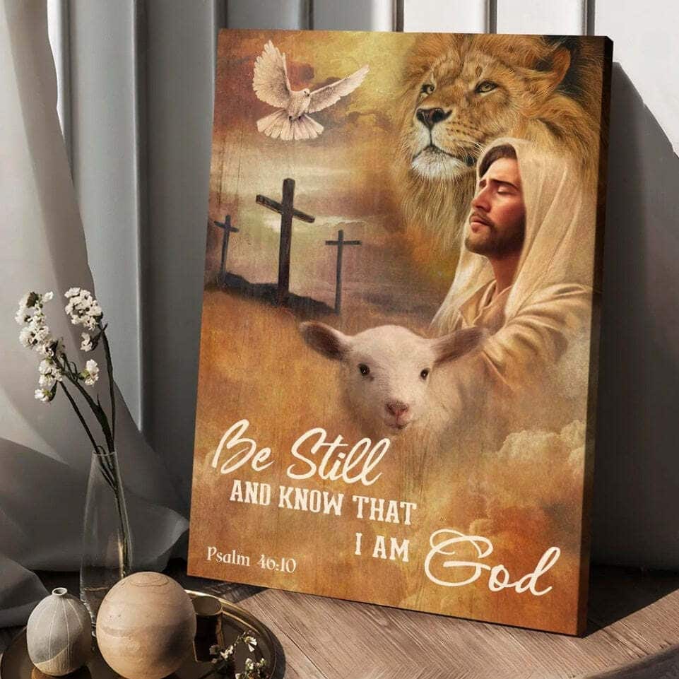 Jesus Lamb Of God Be Still And Know That I Am God Canvas Print Jesus Lamb Of God Be Still And Know That I Am God Canvas Print
