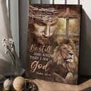 Christian Jesus Lion Cross Be Still And Know That I Am God Canvas Print