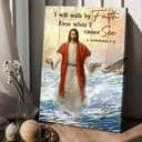 Christian Canvas Print I Will Walk By Faith Even When I Cannot See 2 Corinthians 5:7 Christian Canvas Print I Will Walk By Faith Even When I Cannot See 2 Corinthians 5:7