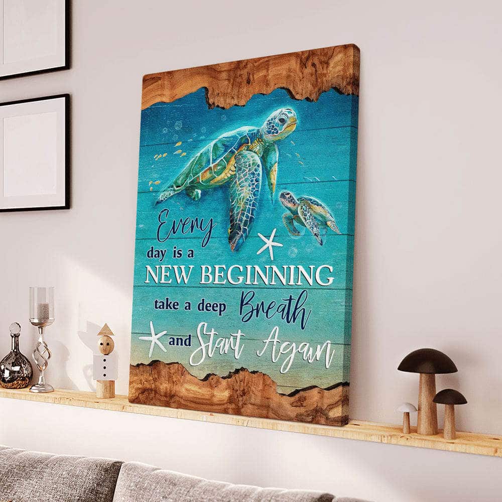 Christian Everyday Is A New Beginning Turtles Canvas Print Christian Everyday Is A New Beginning Turtles Canvas Print