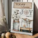 Christian James 1:2 Today I Choose Joy Canvas Print Flower Christian James 1:2 Today I Choose Joy Canvas Print Flower
