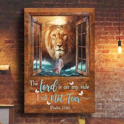 The Lord Is On My Side I Will Not Fear Jesus Lion Canvas Print