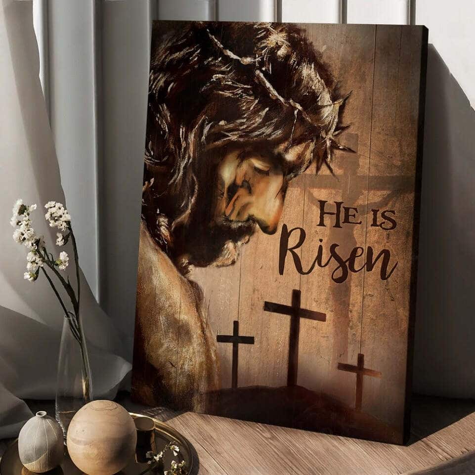 The Face Of Jesus Crown Of Thorn Cross He Is Risen Canvas Print The Face Of Jesus Crown Of Thorn Cross He Is Risen Canvas Print
