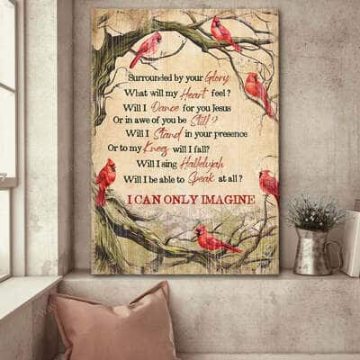 Christian I Can Only Imagine Canvas Print Will I Stand In Your Present