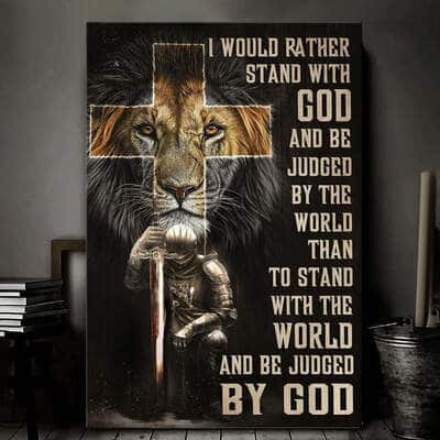 I Would Rather Stand With God Canvas Print